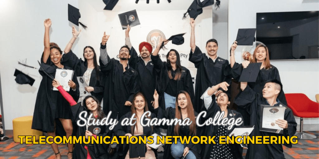 Study at Gamma College : Telecommunications Network Engineering leading to PR