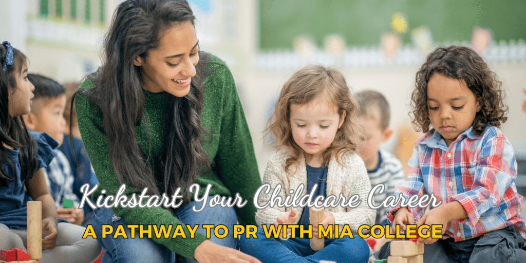 Kickstart Your Childcare Career with MIA College