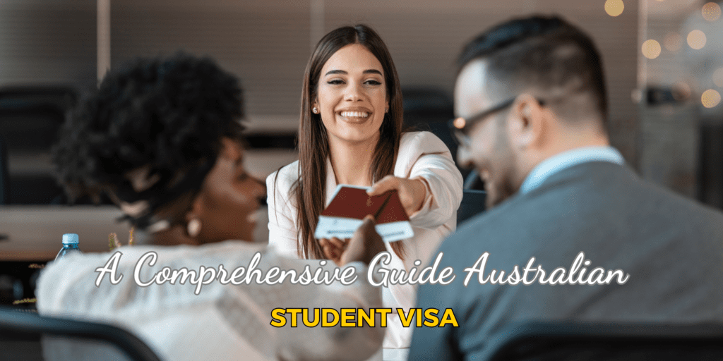 Your Comprehensive Guide to Australian Student Visa